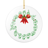 Holiday "ASL Wreath" Ceramic ASL Christmas Ornament