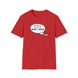ASL Shirt "See What I Mean" Unisex Short Sleeve Sign Language T-Shirt