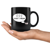 Sign Language Mug "See What I Mean" Black Ceramic ASL Coffee Mug