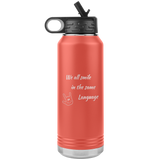 ASL Merchandise "Everyone Smiles" Etched ASL Water Bottle 32oz