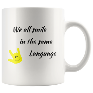 Sign Language Mug "Everyone Smiles" White Ceramic ASL Coffee Mug