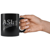 Sign Language Mug "Language in 3D" Black Ceramic ASL Coffee Mug