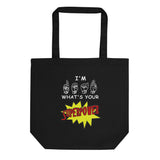 ASL Bag "Super Power" 16x14.5 Organic ASL Tote Bag