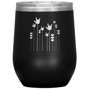 Sign Language Tumbler "ILY Sprout" Etched Steel ASL Wine Tumbler